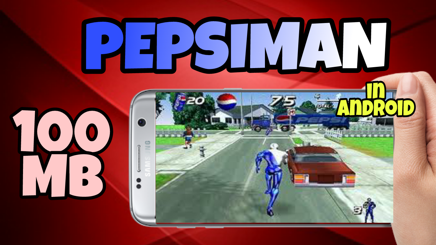 pepsi man game free download for mobile android